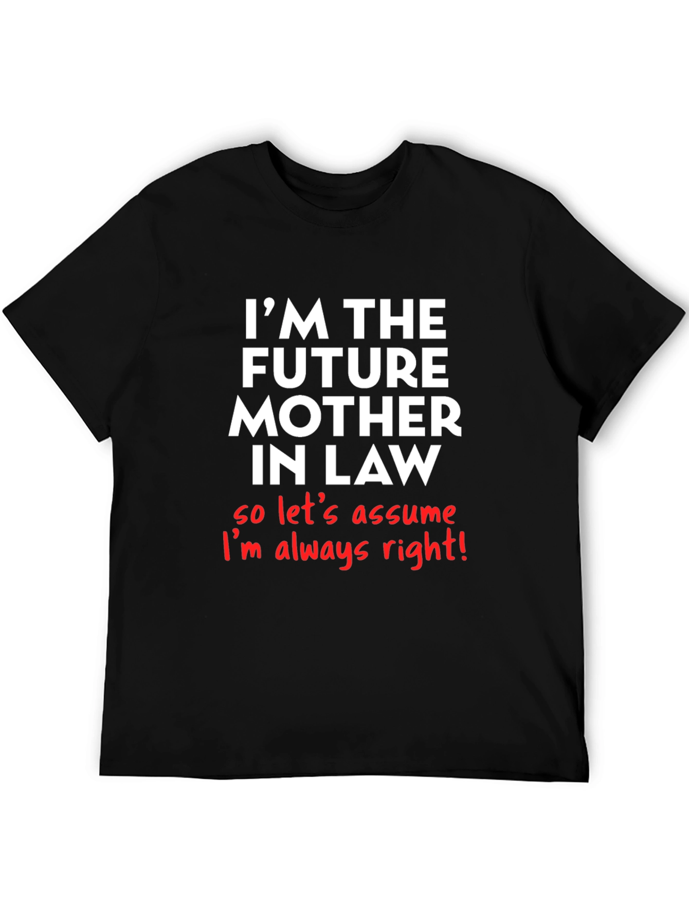 Future Mother-in-Law T-Shirt