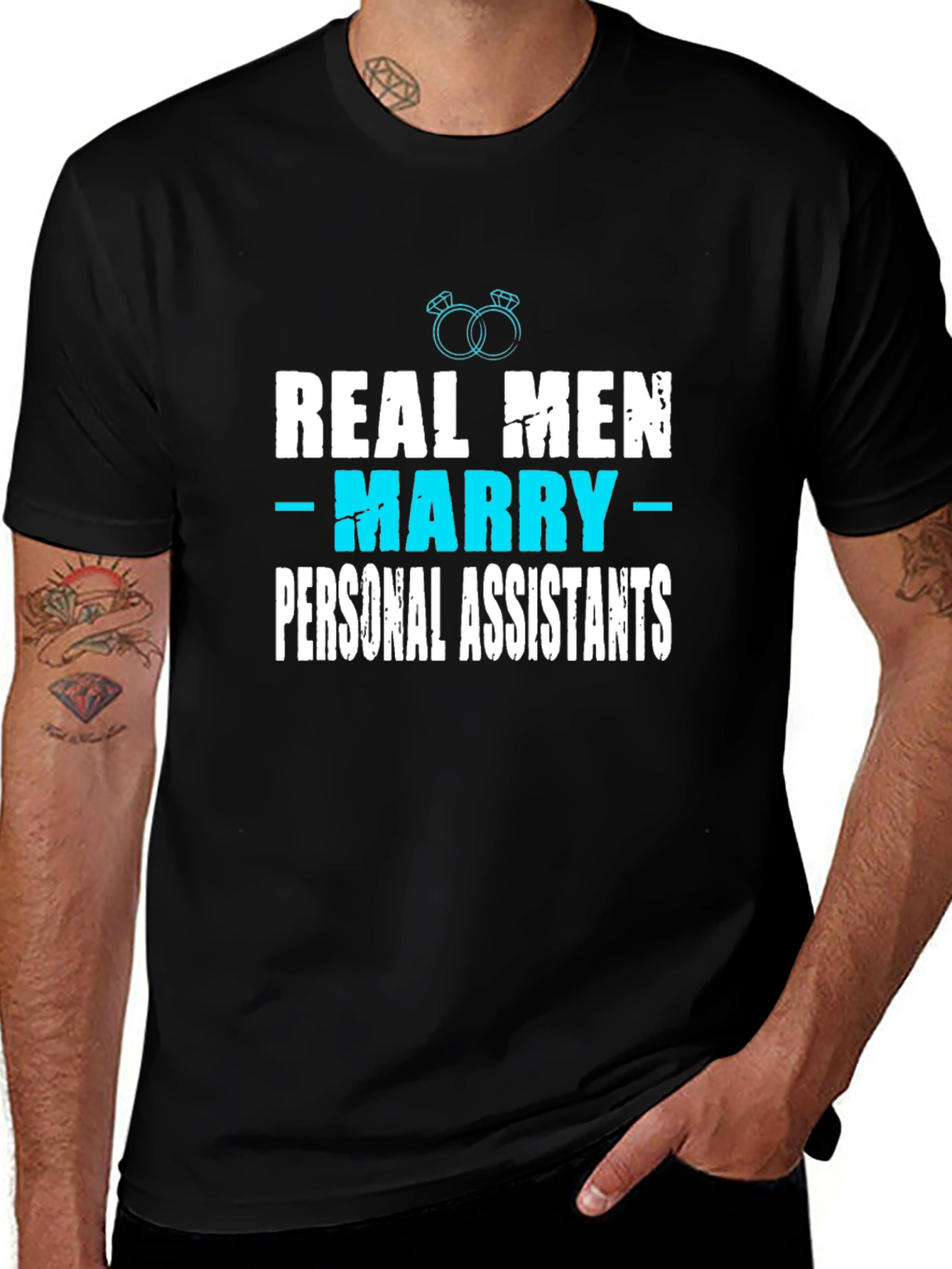 Real Men Marry Personal Assistants Graphic Tee