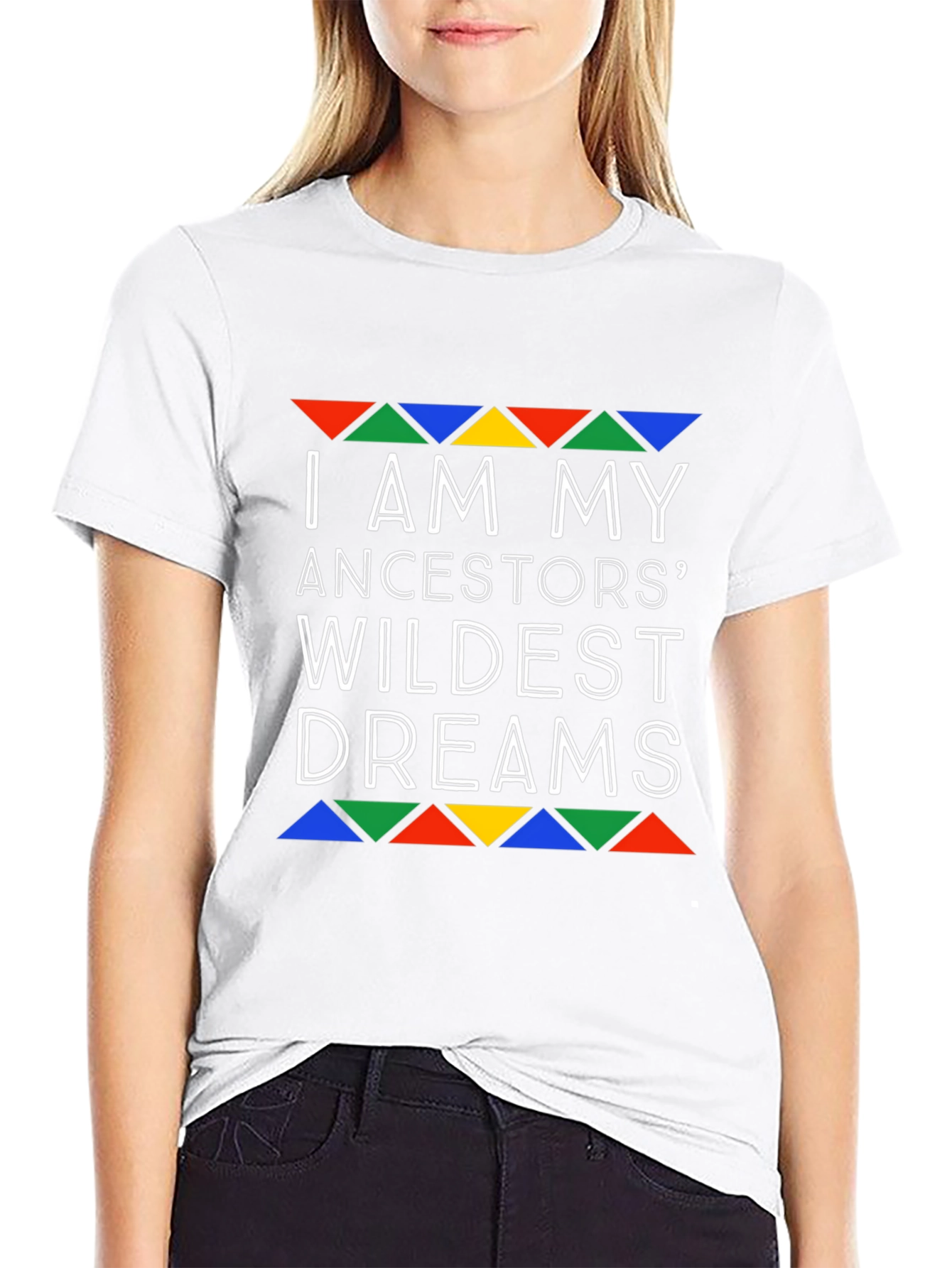 Ancestors Wildest Dreams Graphic T-Shirt