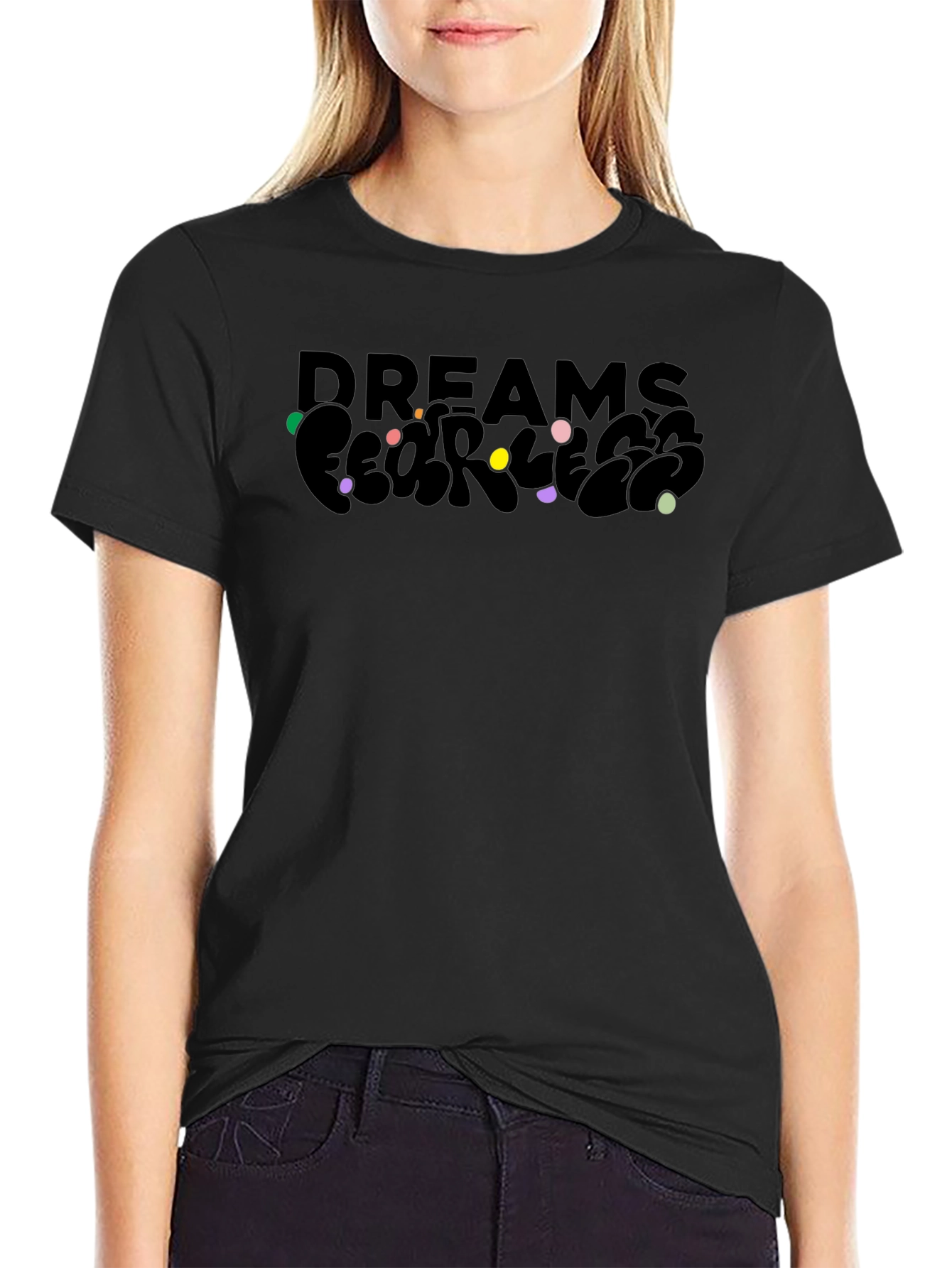 Dreams Fearless Black Graphic T-Shirt