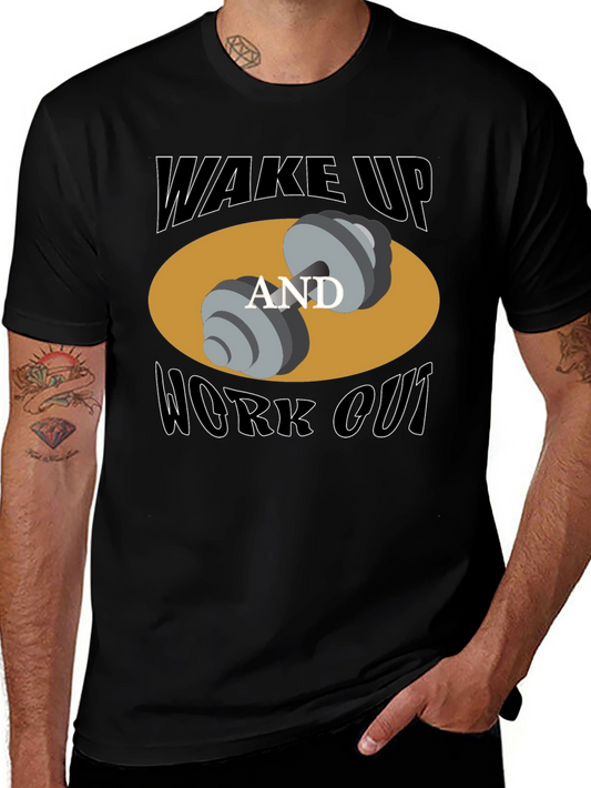 Wake Up and Work Out Graphic T-Shirt