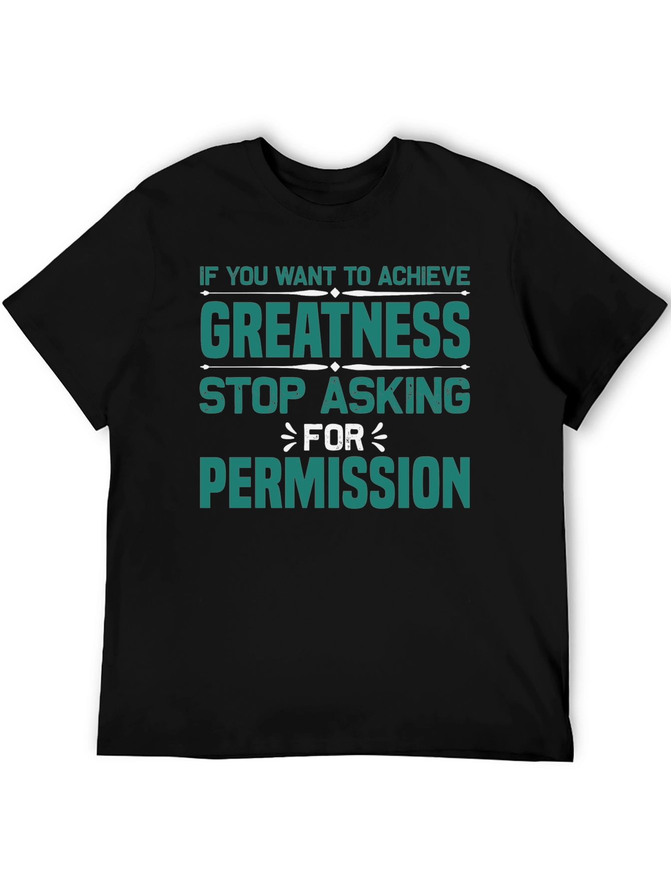 Achieve Greatness Black T-Shirt