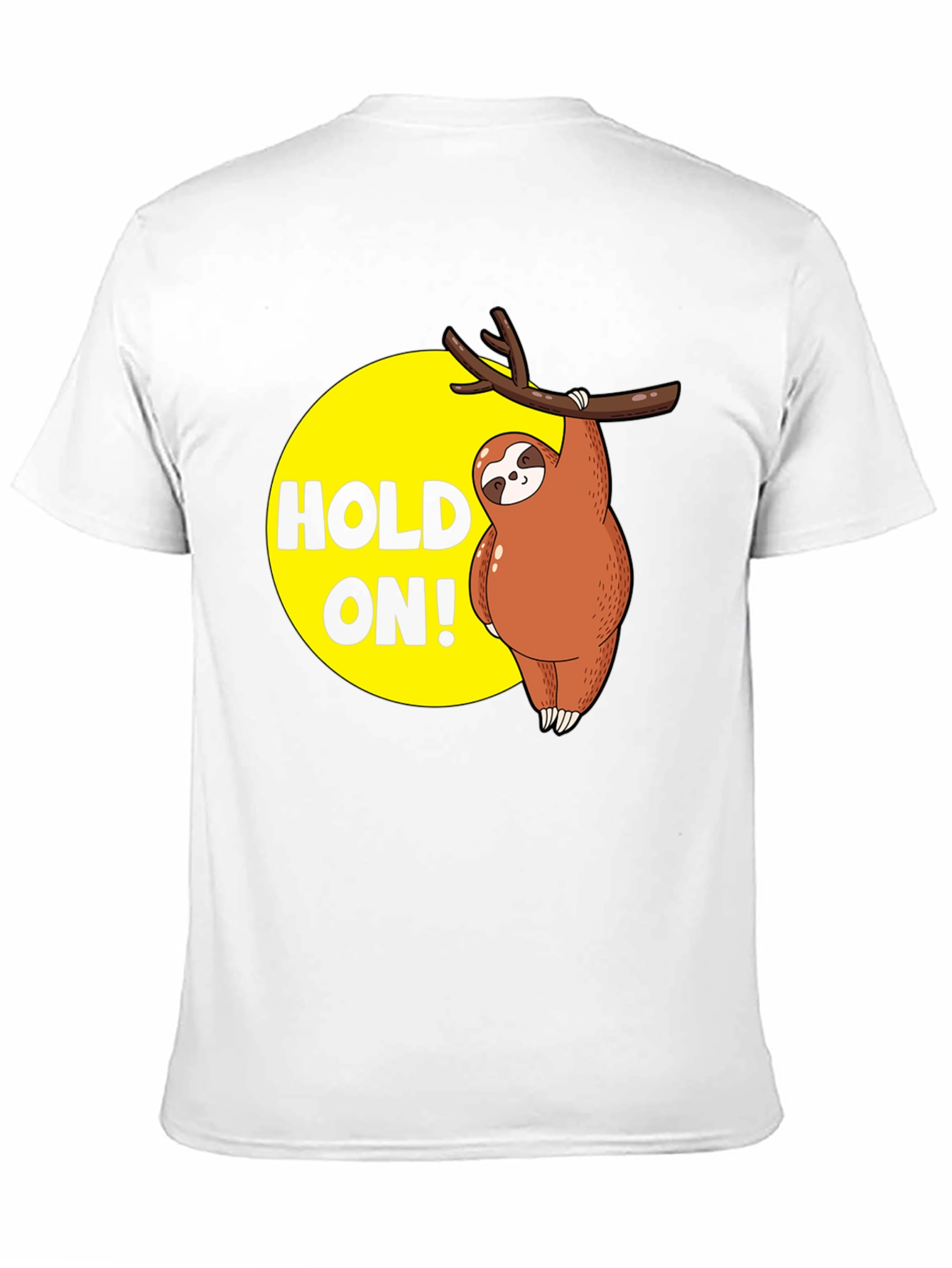 Hold On Sloth T-Shirt - Funny Animal Tee