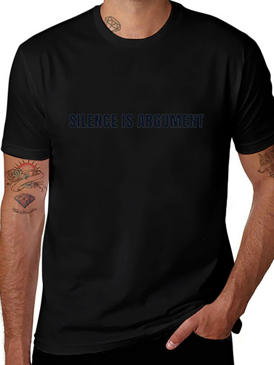 Silence Is Argument T-Shirt