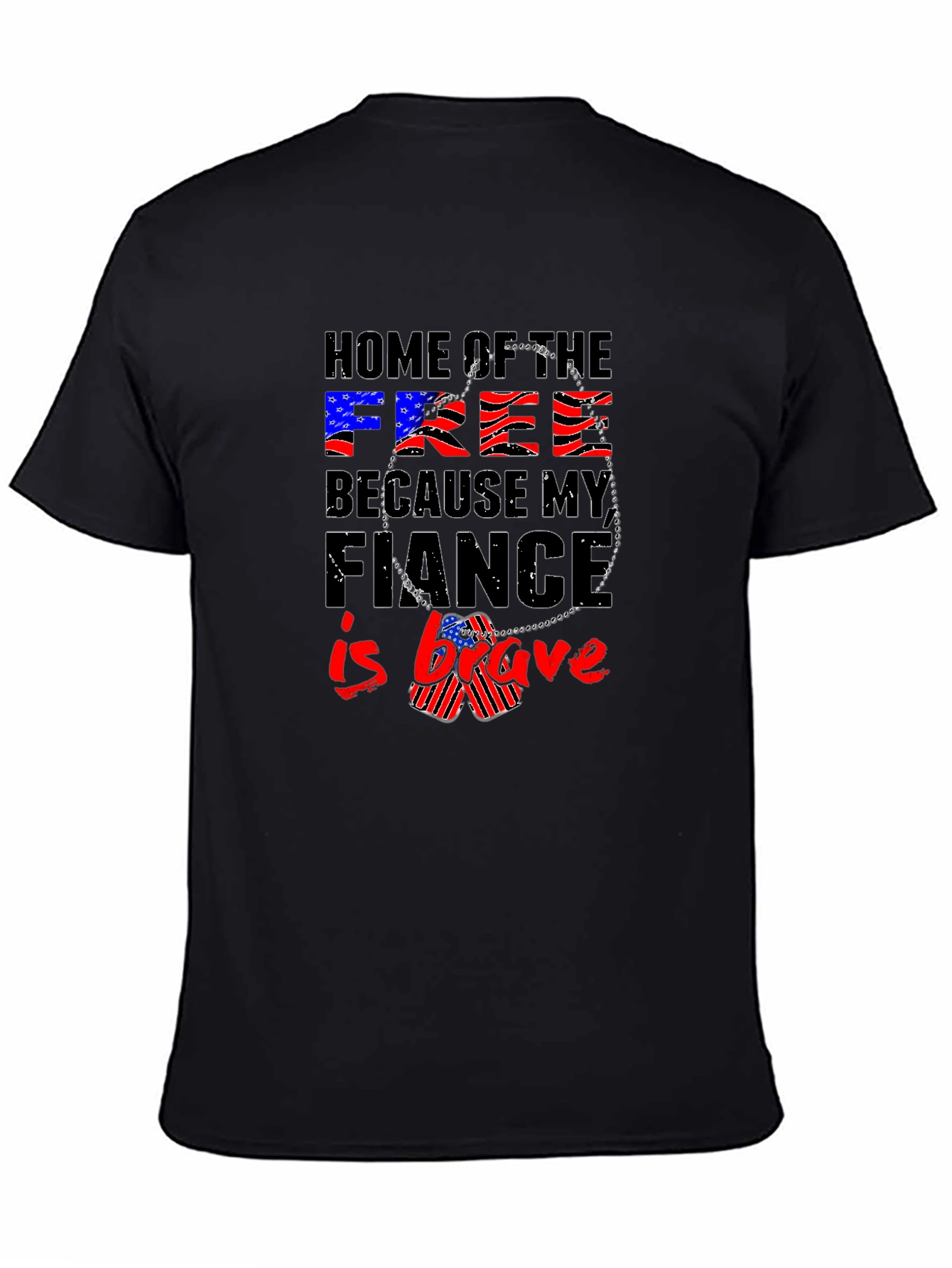Home of the Free Fiance T-Shirt