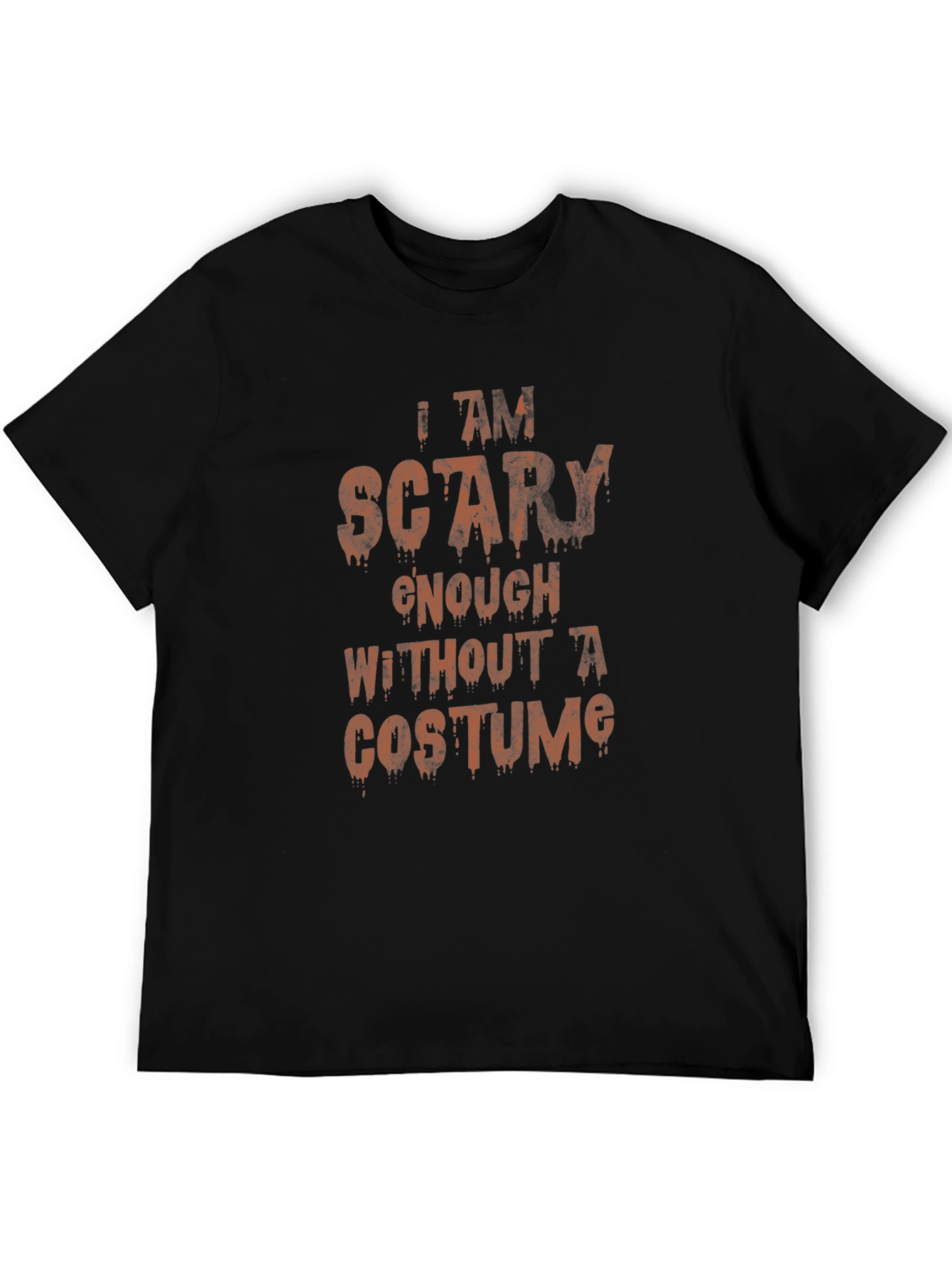 Scary Enough Halloween T-Shirt - Costume Alternative