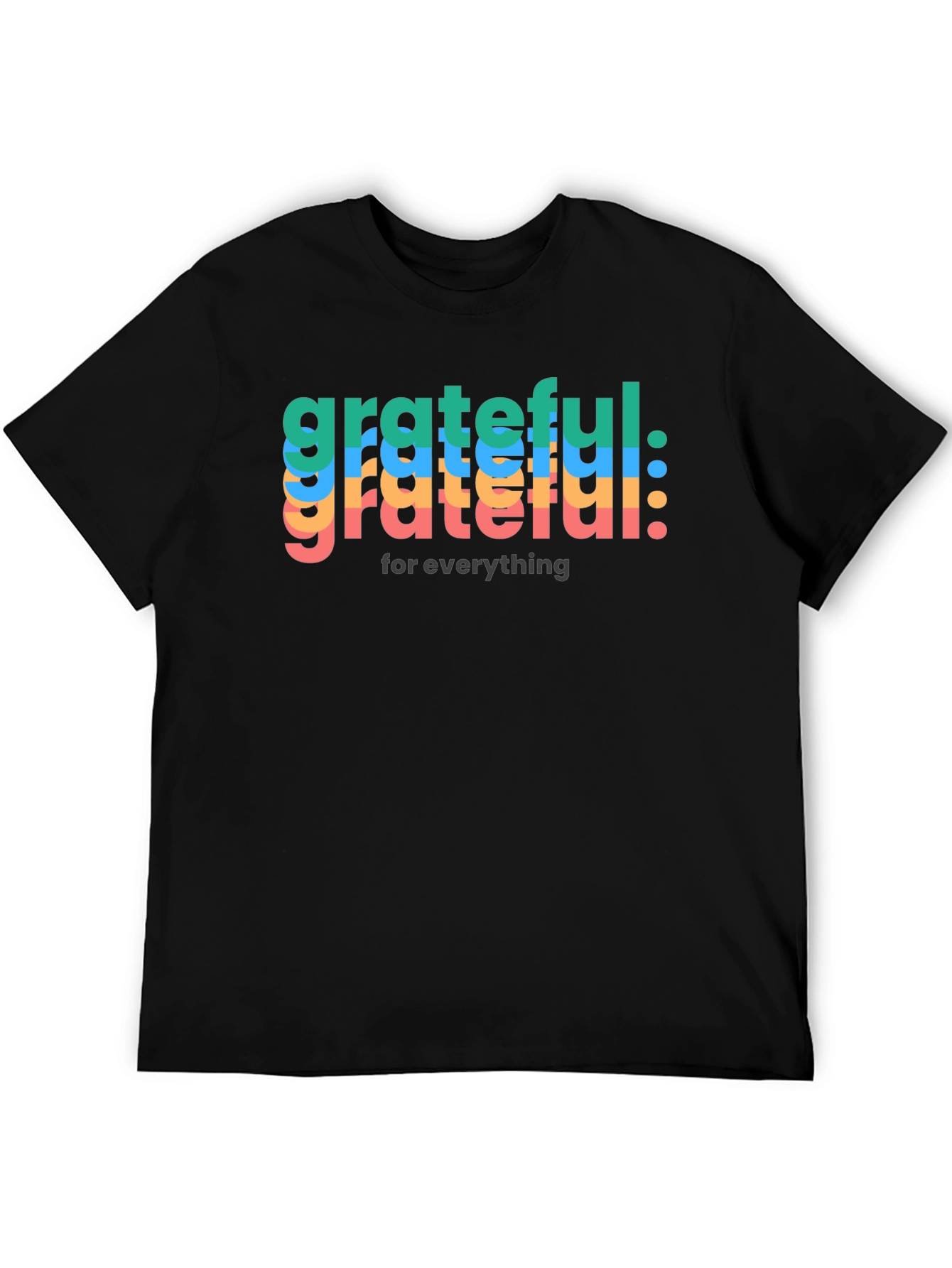 Grateful for Everything Black T-Shirt