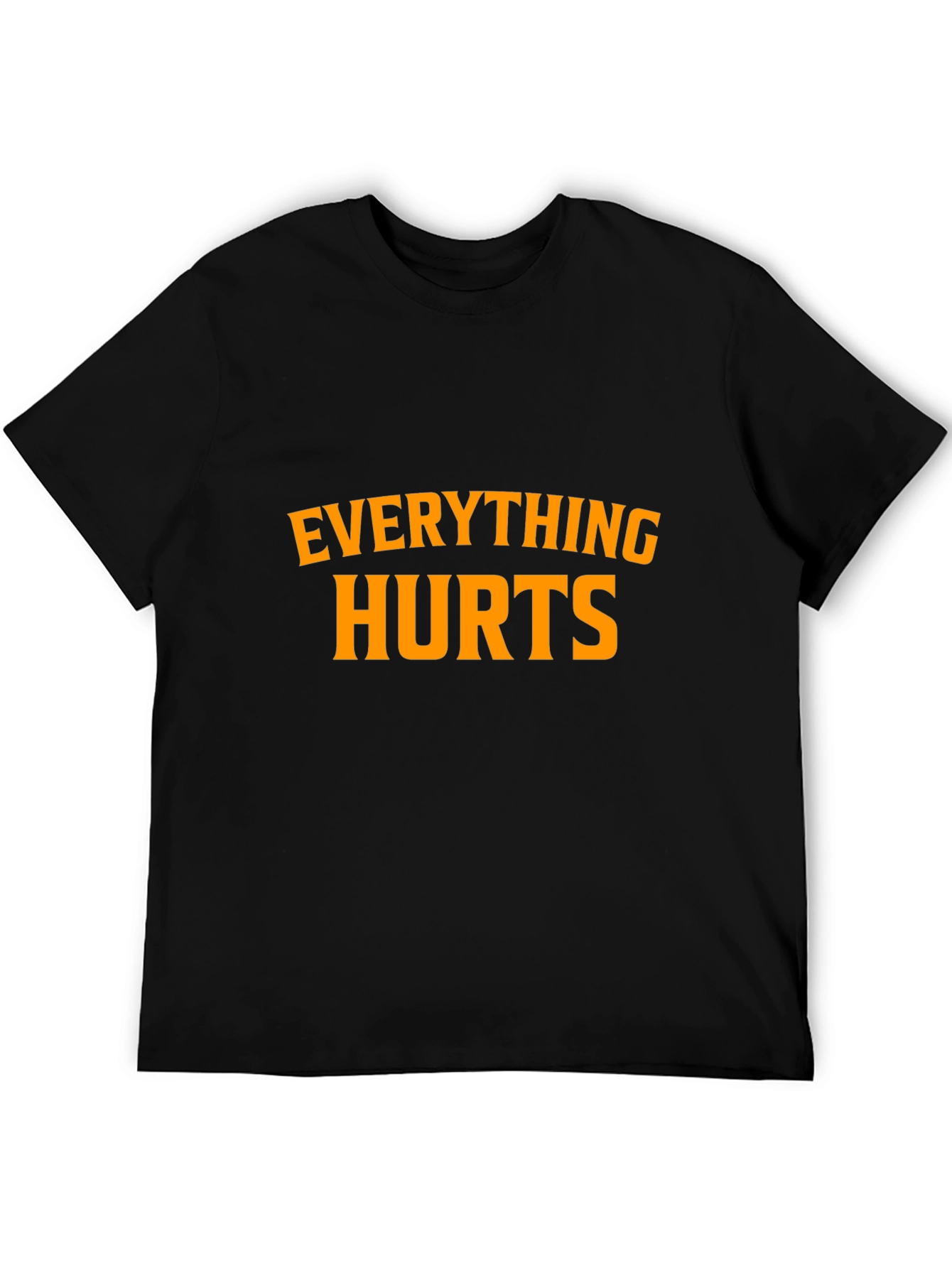 Everything Hurts Black Graphic T-Shirt