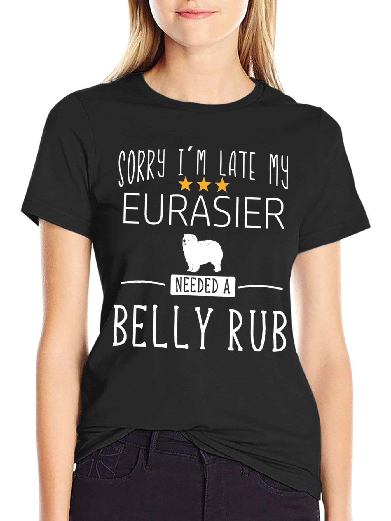 Funny Eurasier Dog T-Shirt: Sorry Im Late