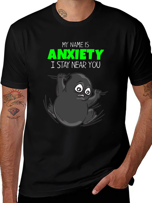 Anxiety T-Shirt: Funny Graphic Tee Stay Near You