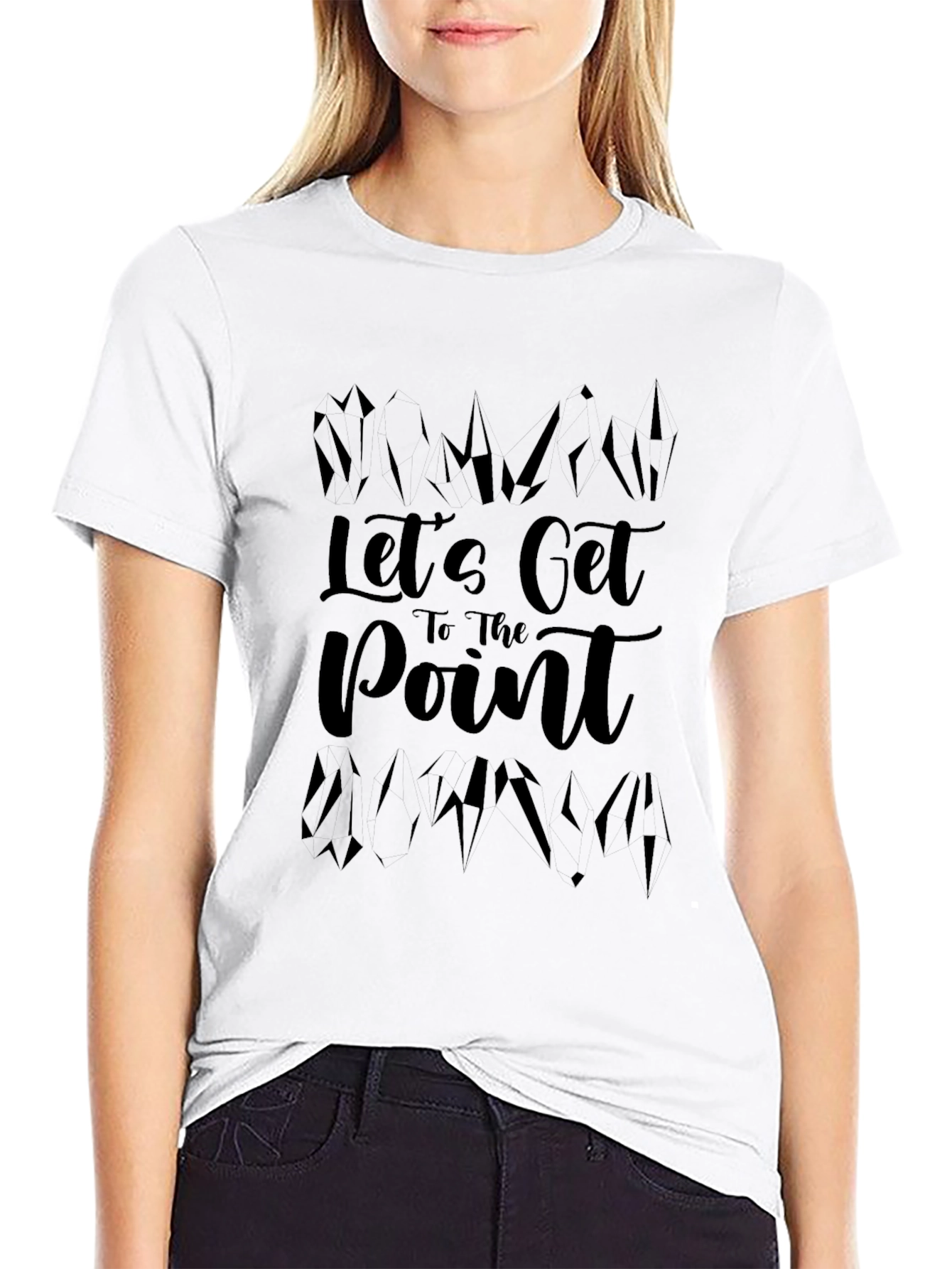 Lets Get to the Point Black T-Shirt