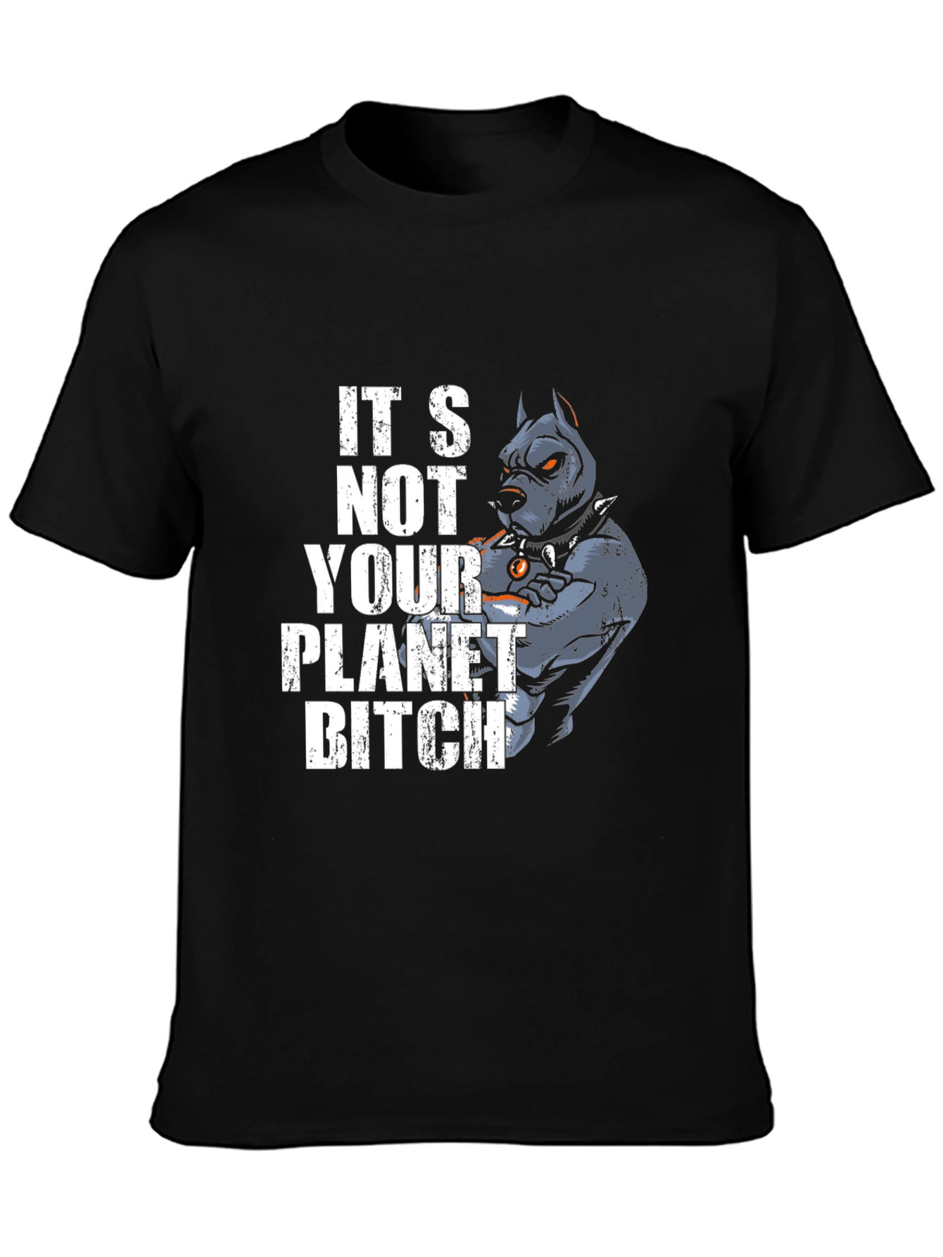 Its Not Your Planet Pitbull T-Shirt