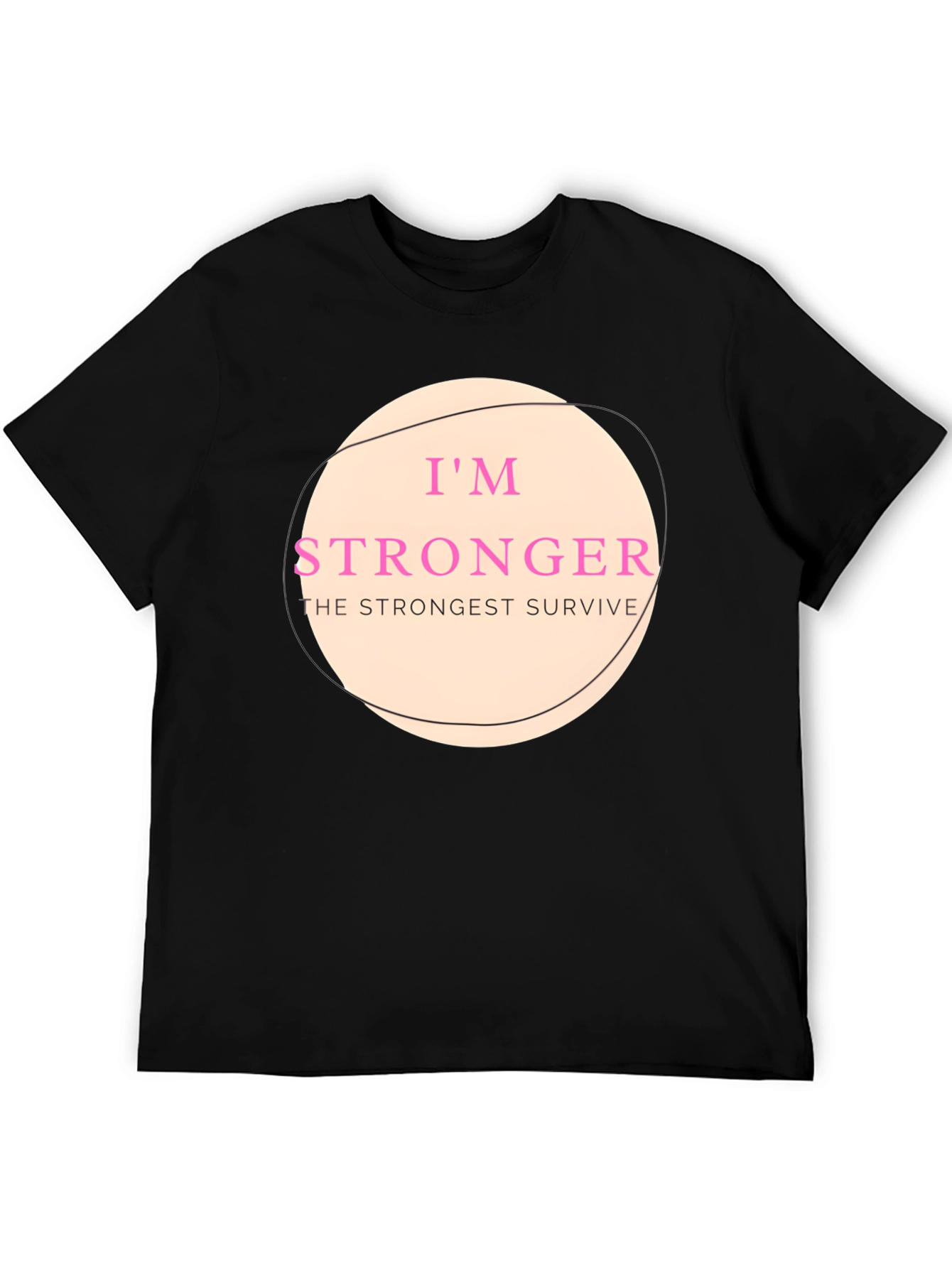 Im Stronger Graphic T-Shirt - The Strongest Survive