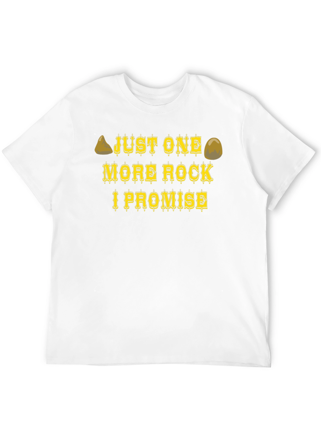 Just One More Rock T-Shirt