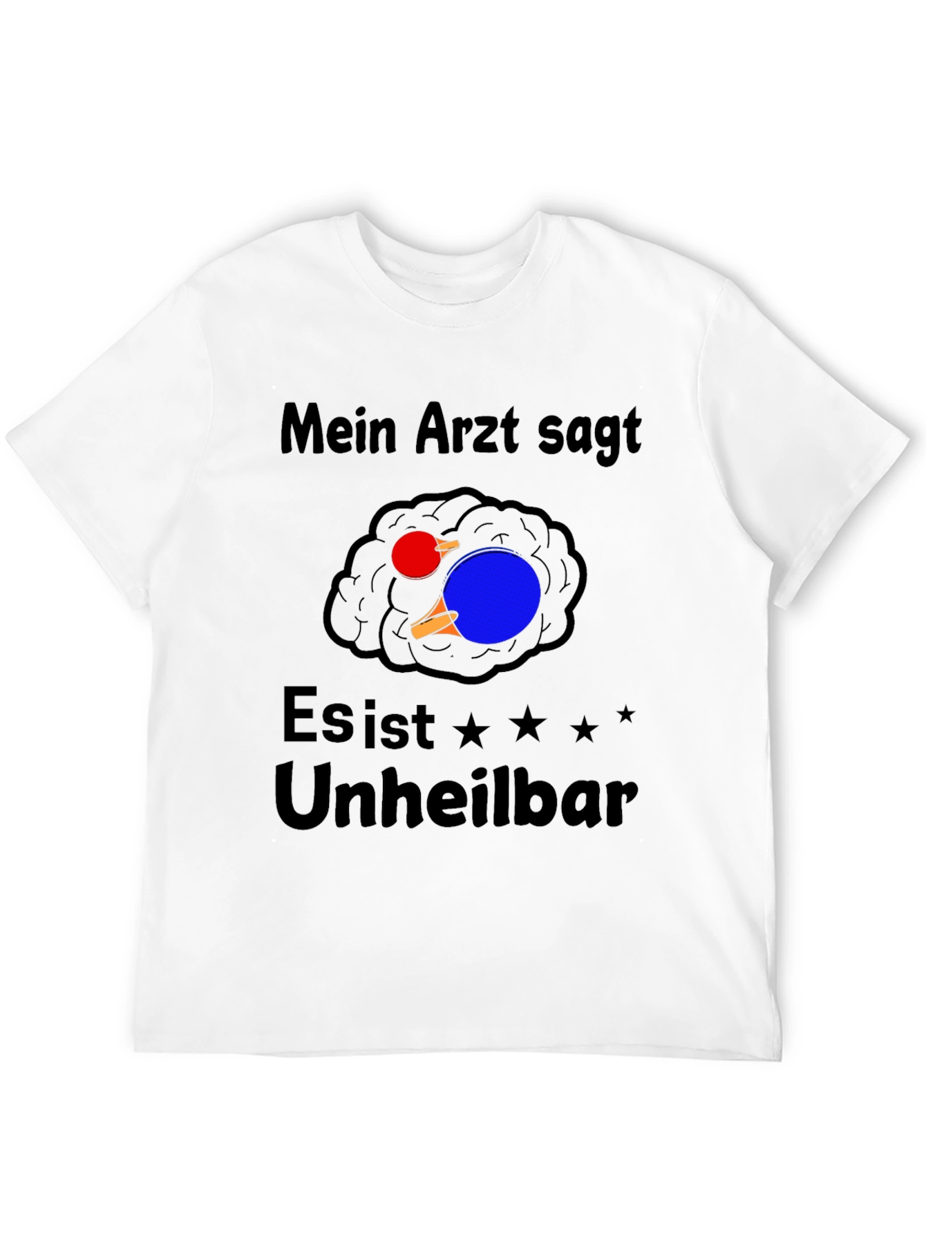 Funny Ping Pong Brain T-Shirt - Mein Arzt Sagt...