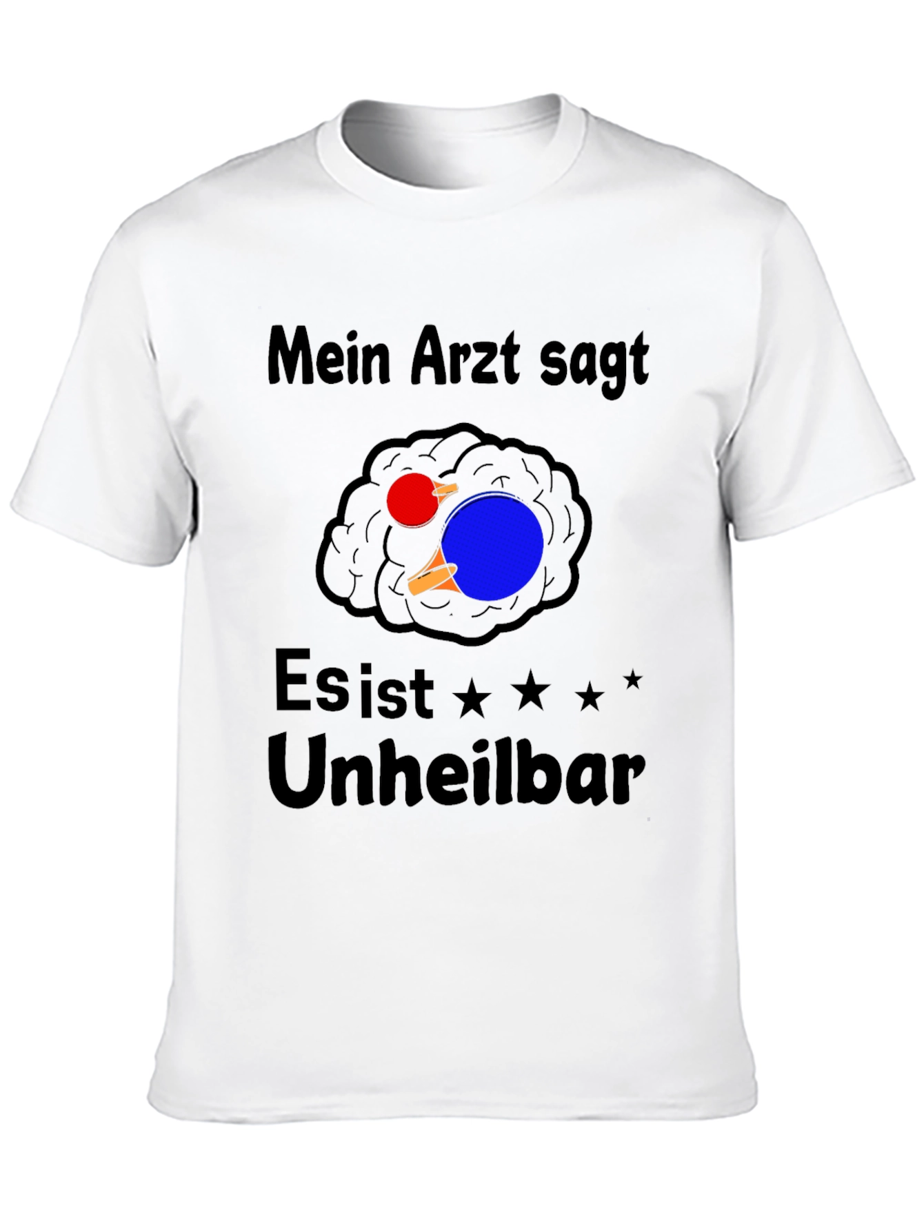 Funny Ping Pong Brain T-Shirt - Mein Arzt Sagt...