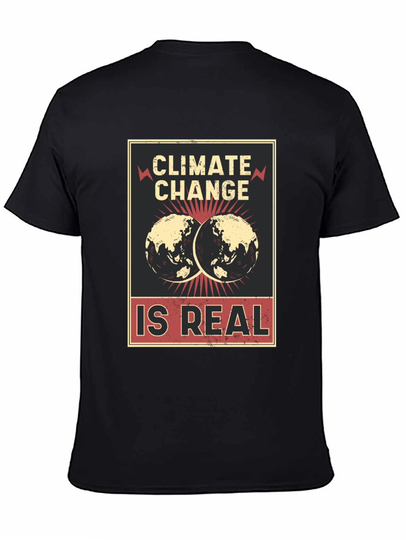 Climate Change is Real T-Shirt