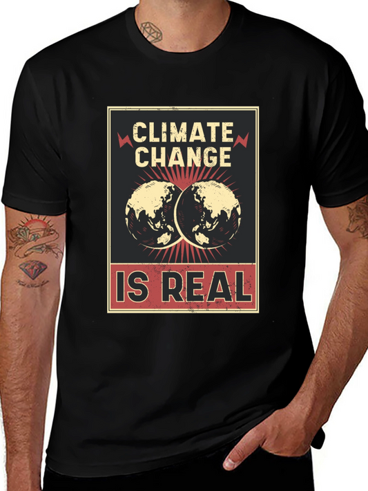 Climate Change is Real T-Shirt