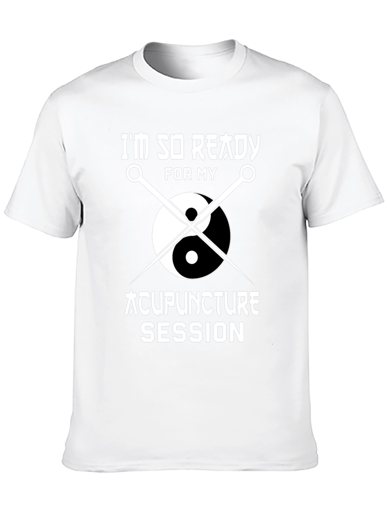 Acupuncture Session Ready T-Shirt Yin Yang Needles