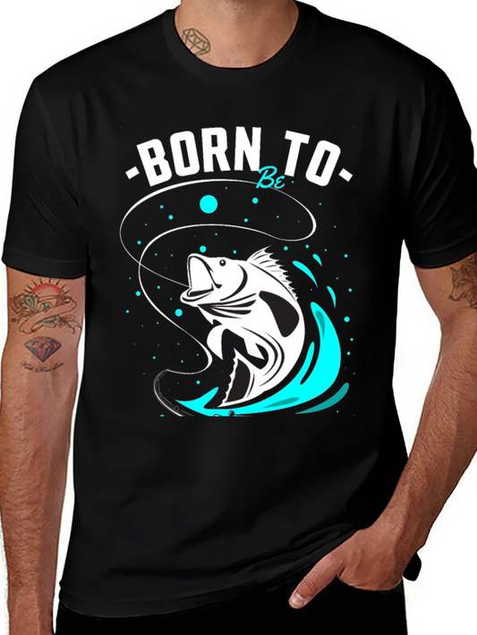 Born to Be Fishing T-Shirt