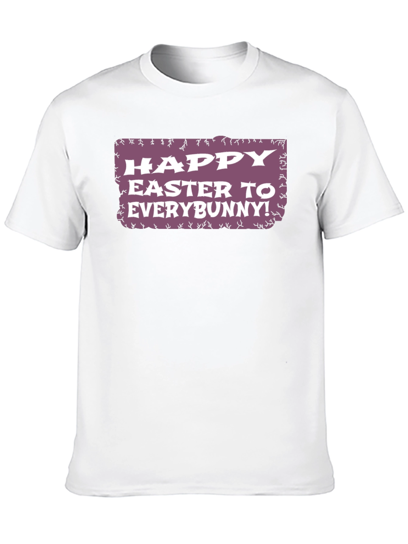 Happy Easter to Everybunny! T-Shirt