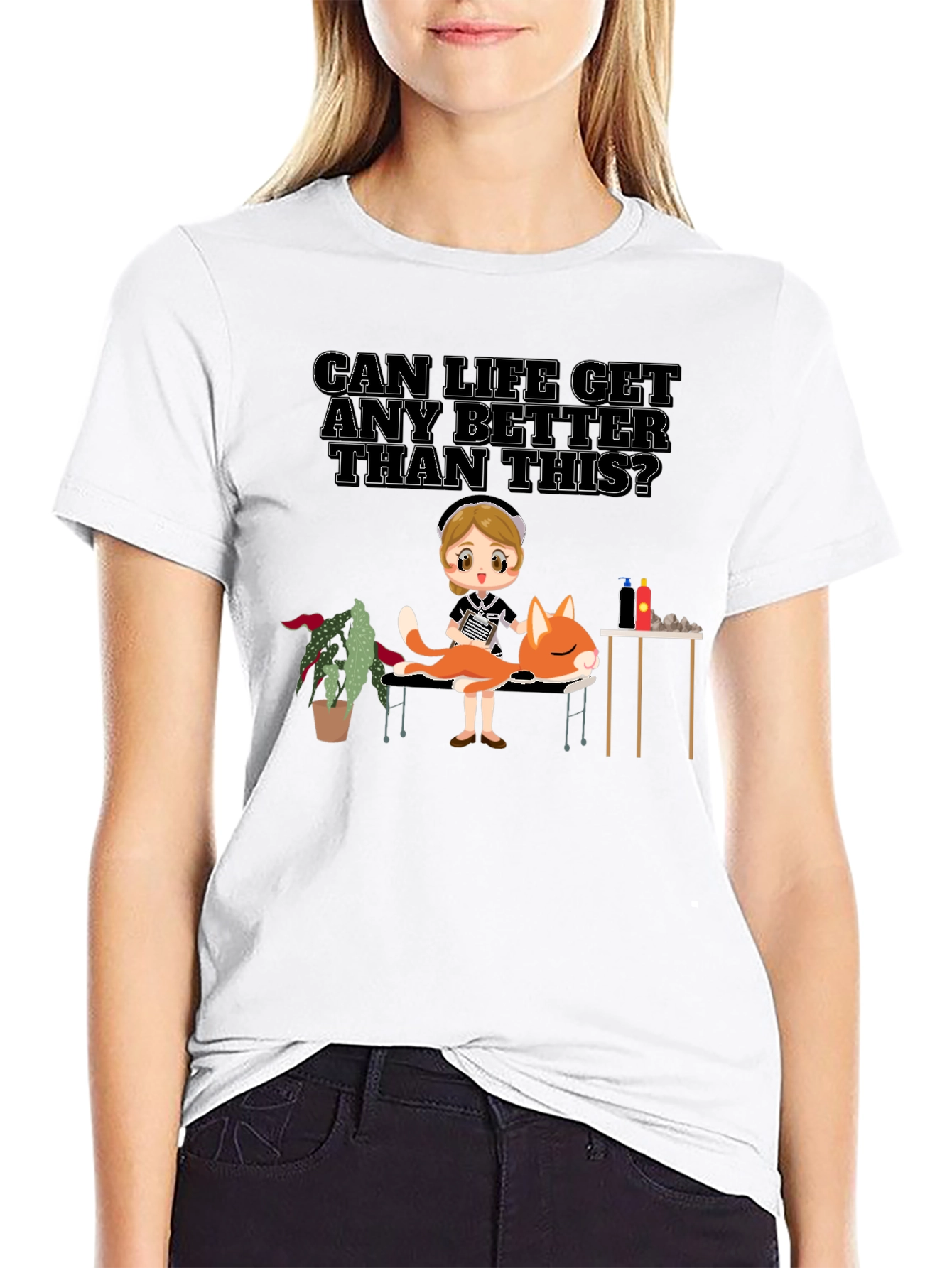 Can Life Get Any Better T-Shirt