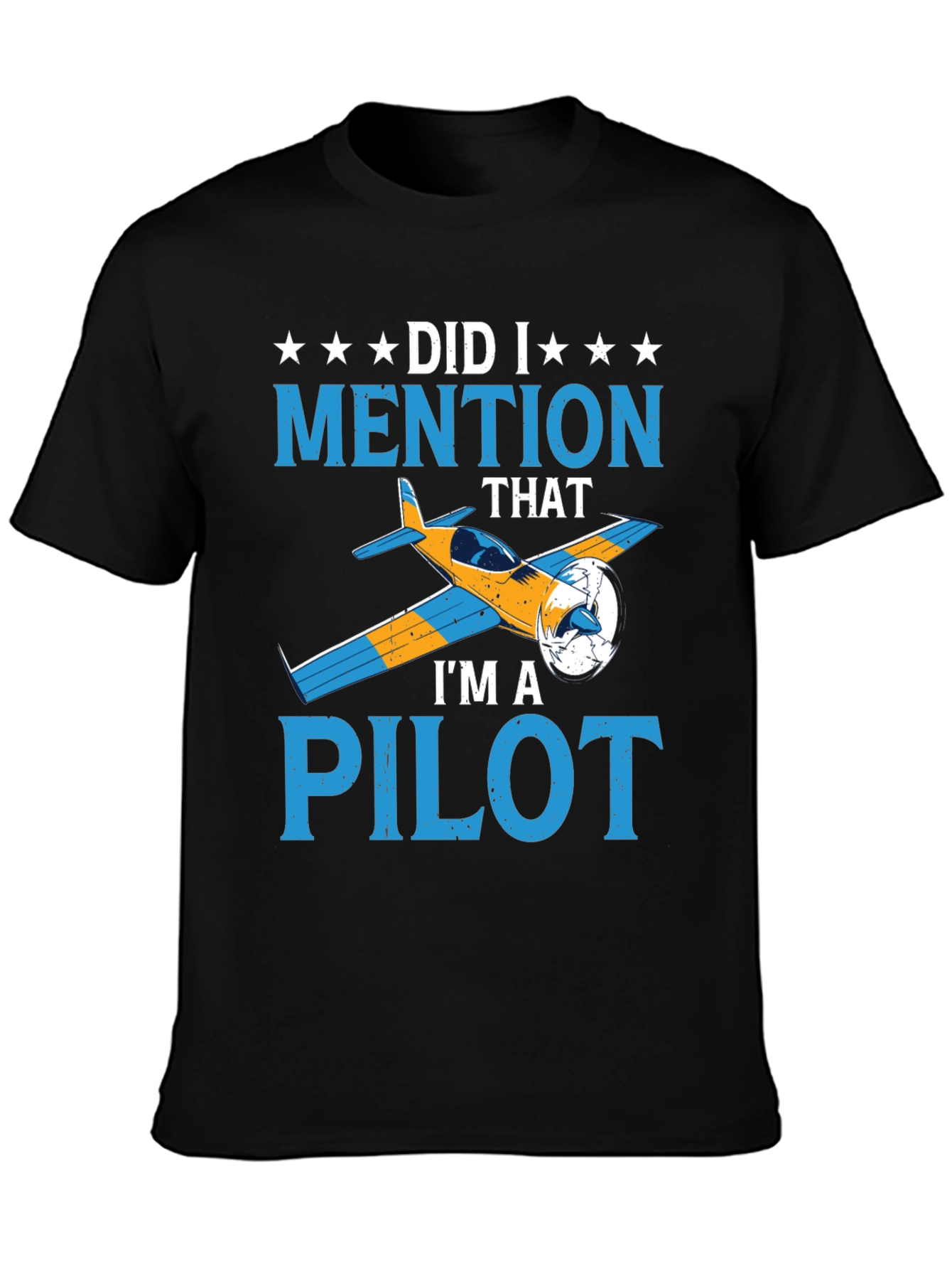 Pilot T-Shirt - Did I Mention That? Aviation Tee
