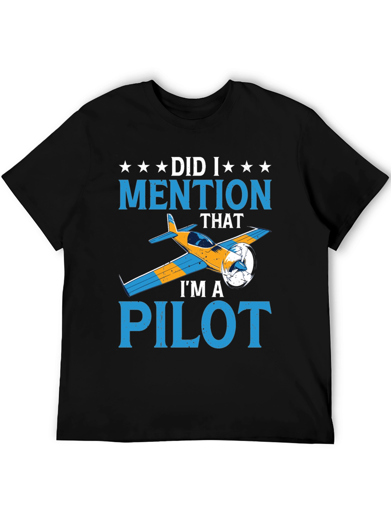 Pilot T-Shirt - Did I Mention That? Aviation Tee