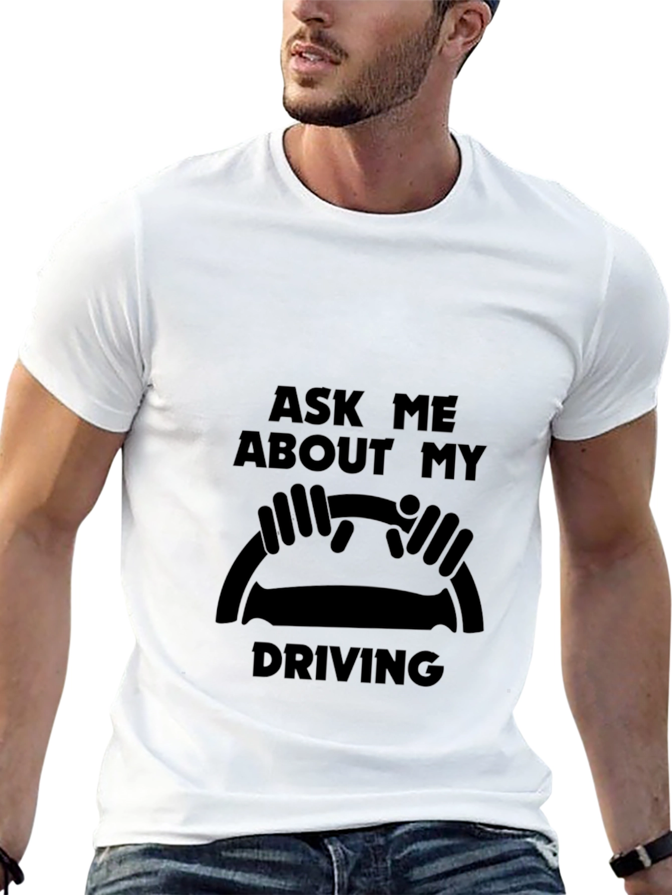Ask Me About My Driving Black T-Shirt