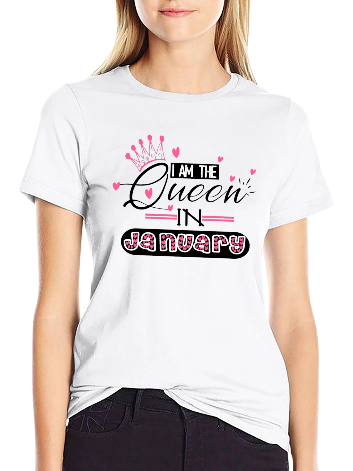 I am the Queen in January - Black T-Shirt
