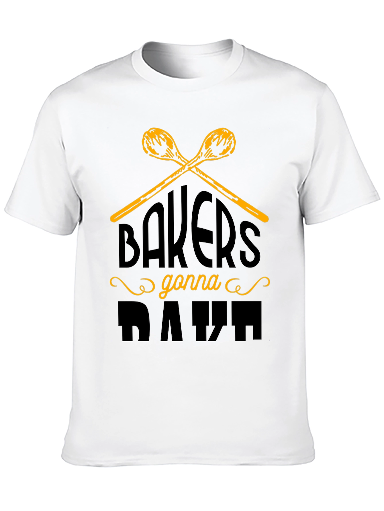Bakers Gonna Bake Black T-Shirt