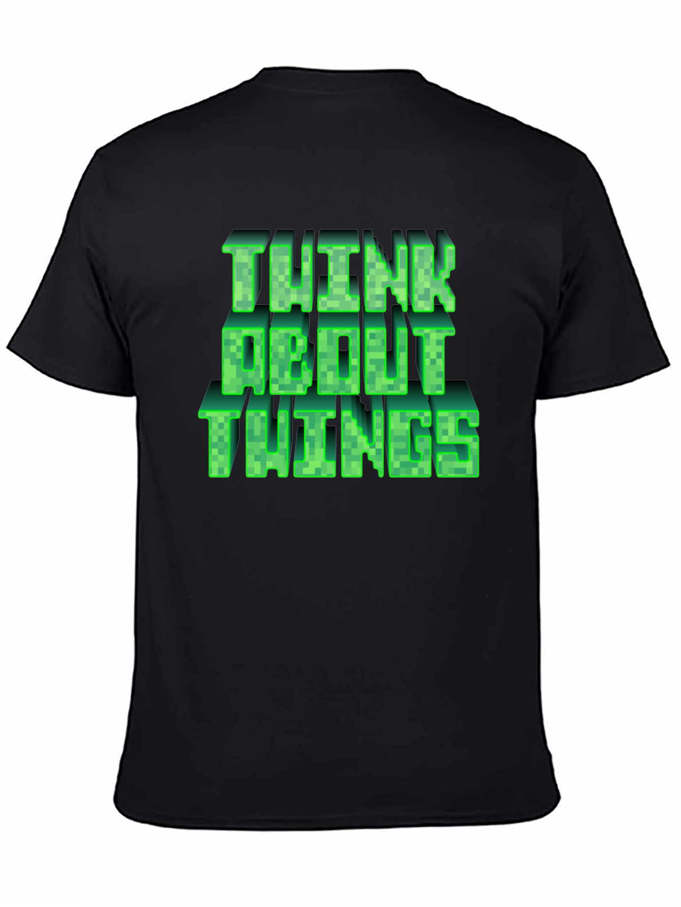 Think About Things Graphic Tee - Gamer Style Shirt