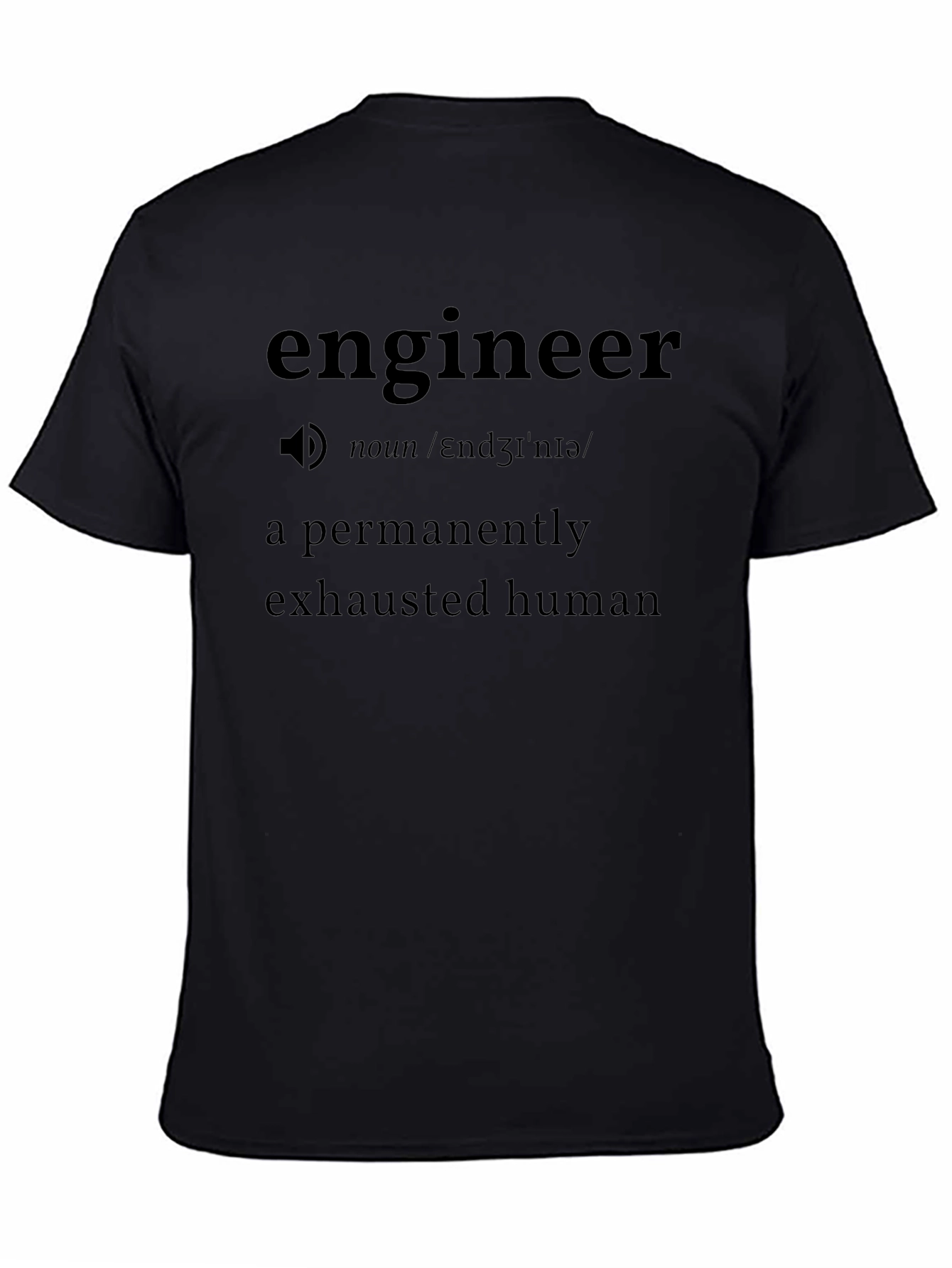 Engineer Definition Black T-Shirt