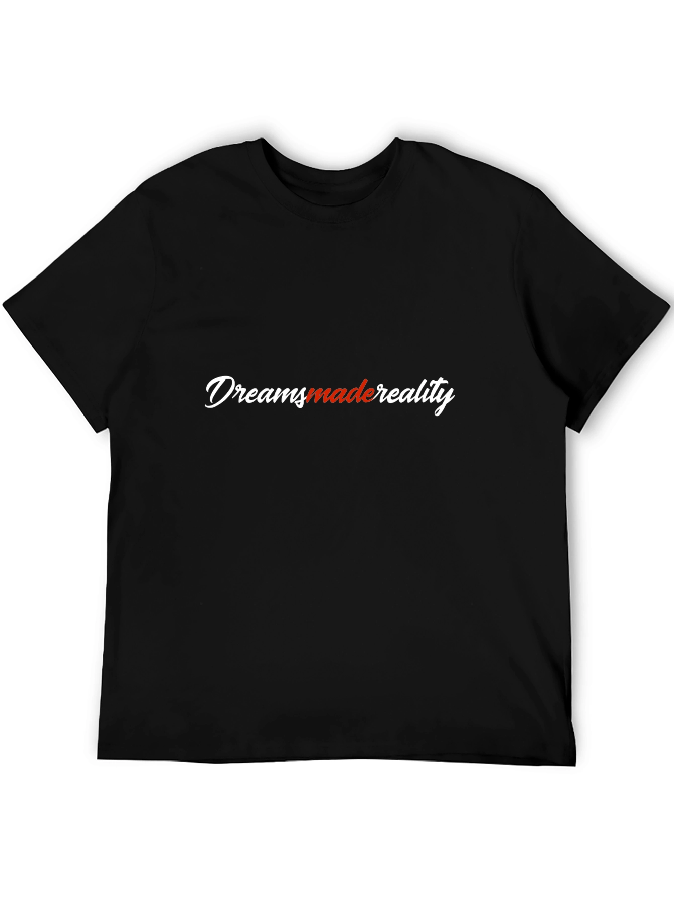 Dreams Made Reality Graphic T-Shirt