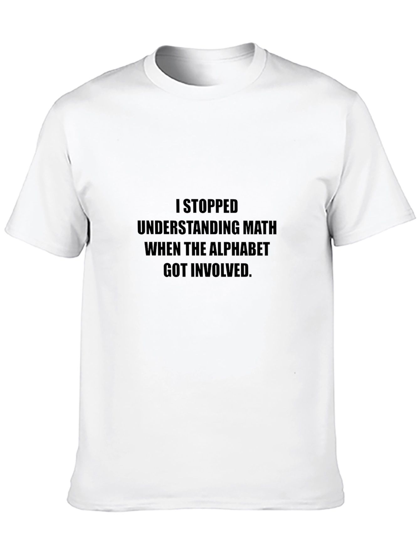 Funny Math T-Shirt - Alphabet Algebra Joke