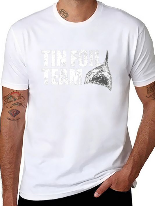 Tin Foil Team Graphic Tee - Conspiracy Theory Shirt