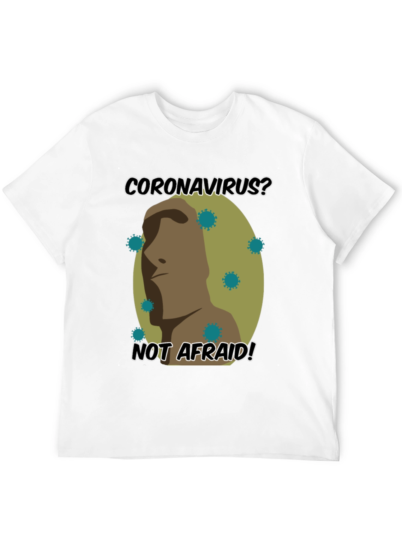 Coronavirus? Not Afraid! Graphic T-Shirt