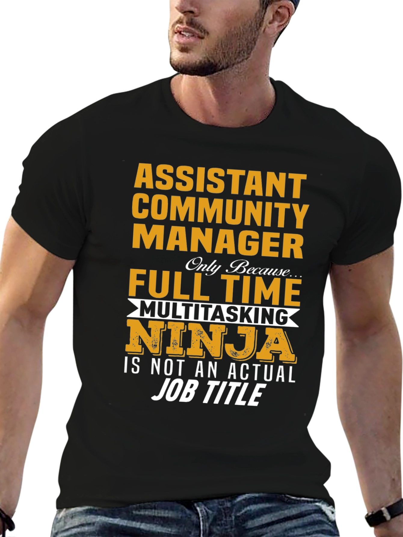 Assistant Community Manager Funny T-Shirt