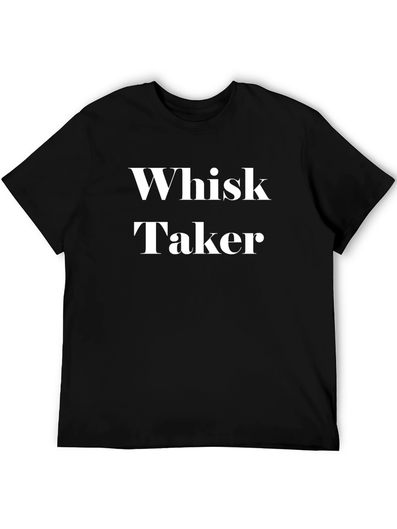 Whisk Taker Graphic Tee - Funny Kitchen Pun Shirt