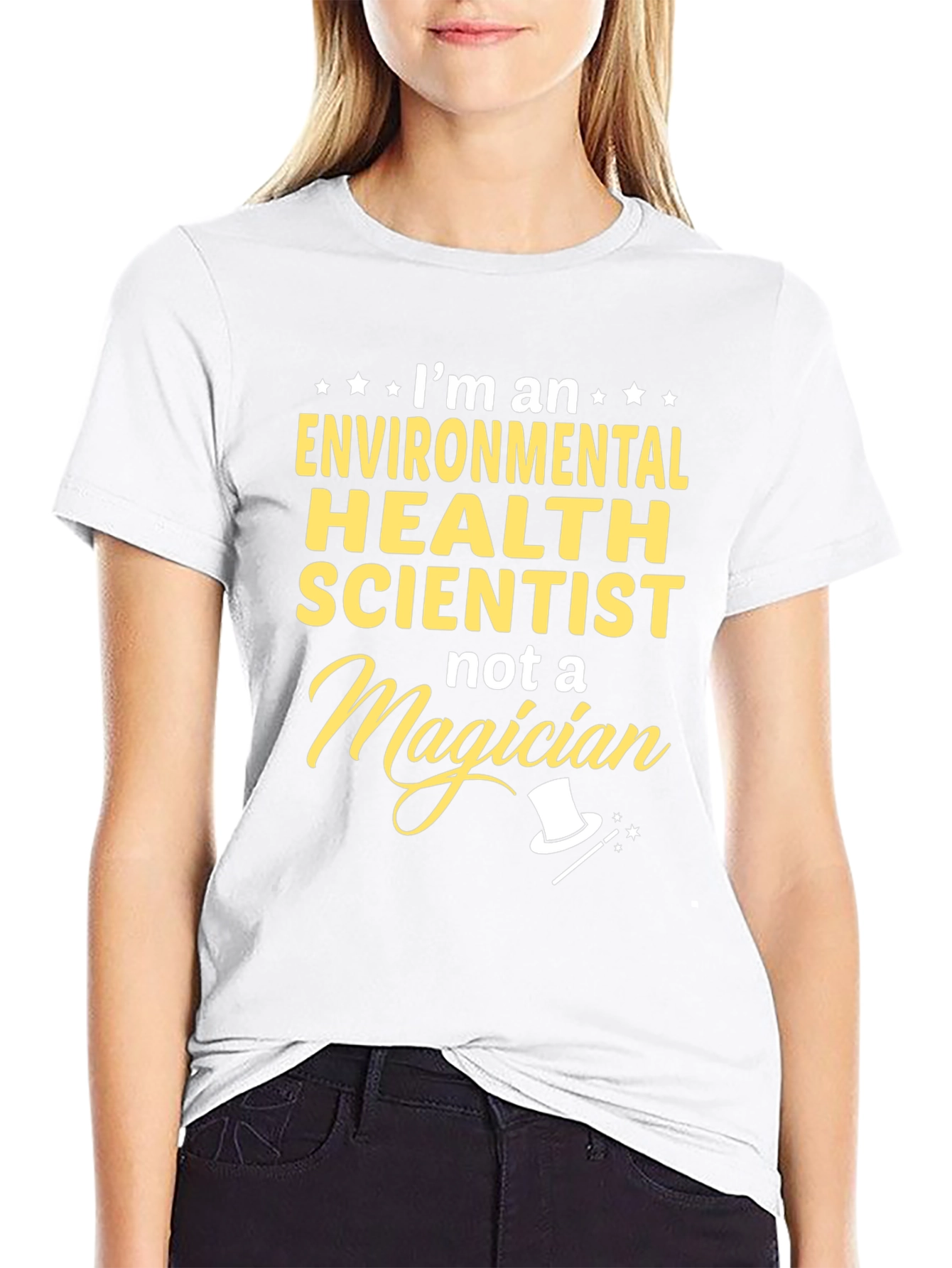 Environmental Health Scientist T-Shirt - Not a Magician!