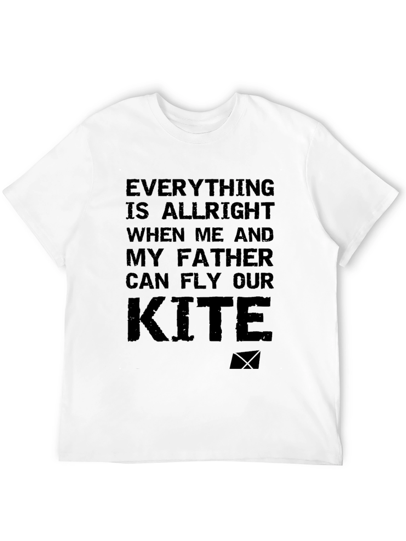 Everything Alright Father Kite Graphic T-Shirt