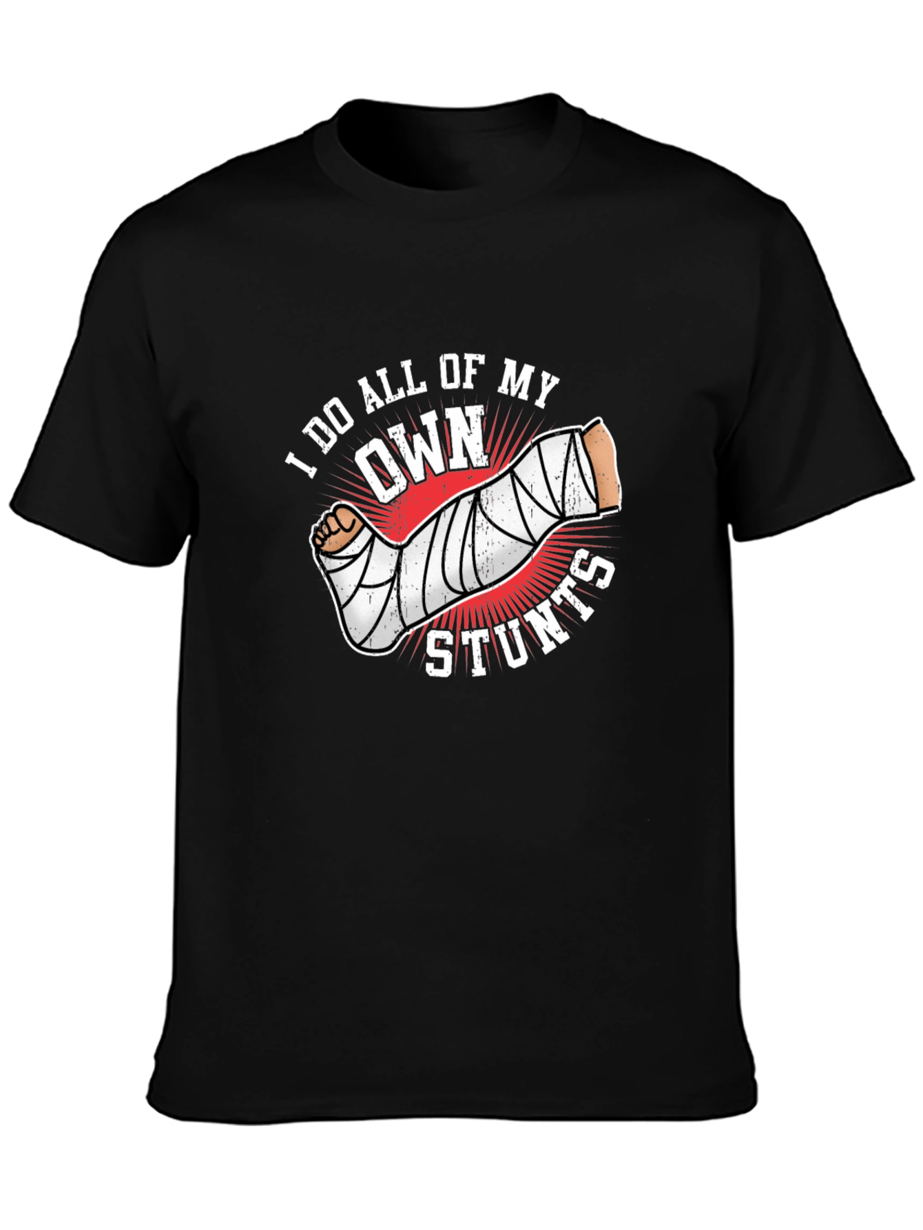 I Do All My Own Stunts Graphic Tee