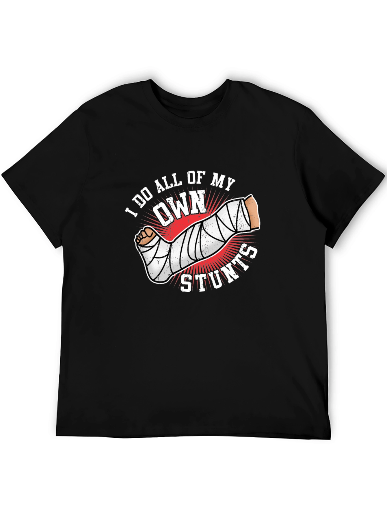 I Do All My Own Stunts Graphic Tee
