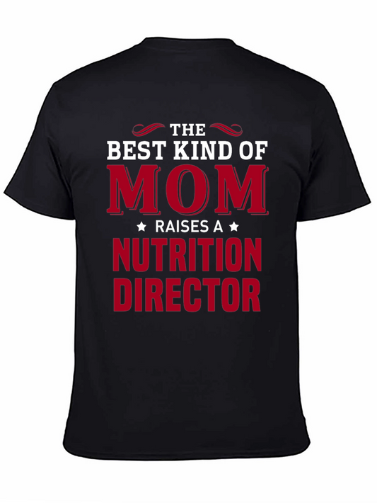 Best Kind of Mom Nutrition Director T-Shirt