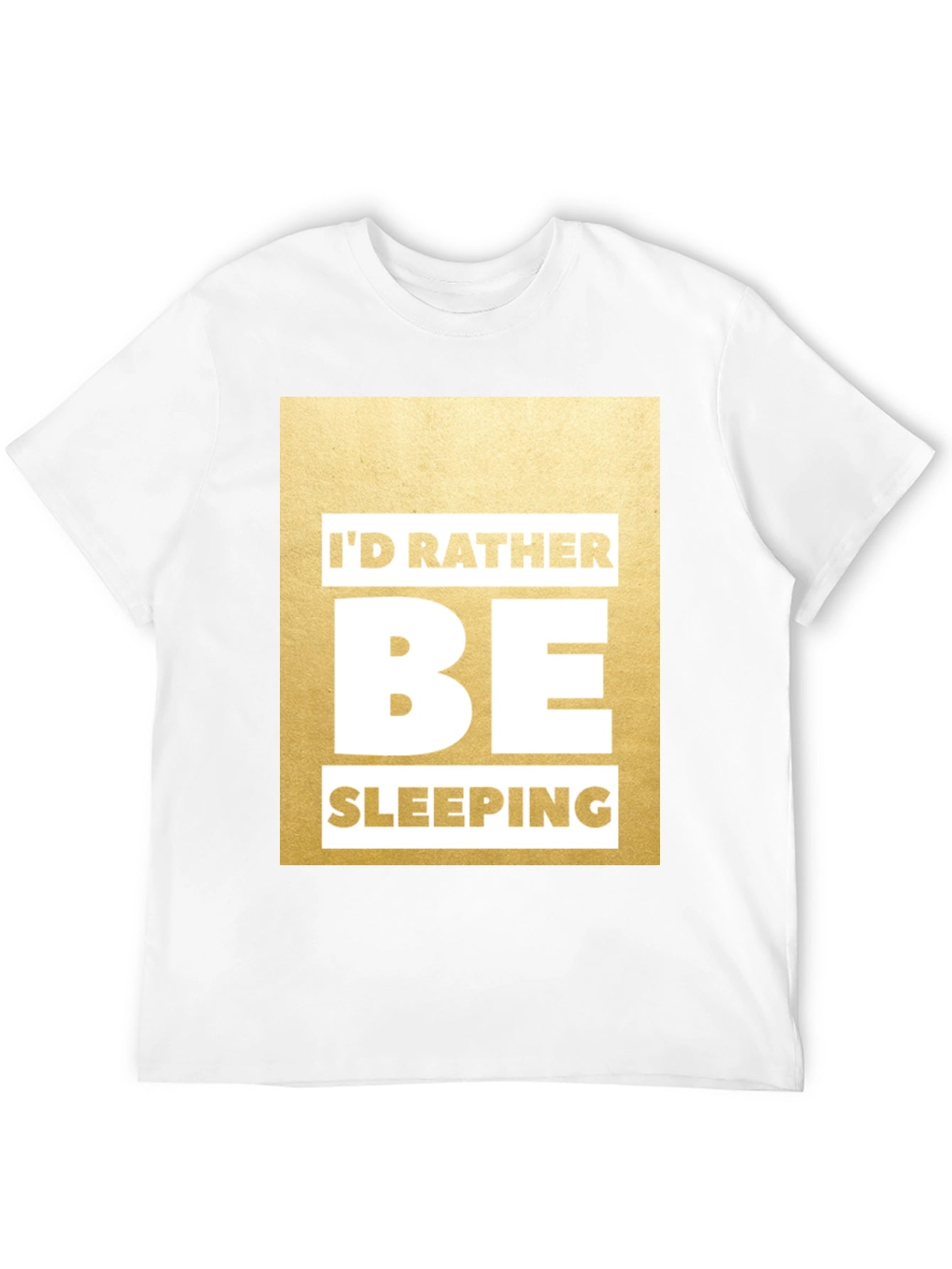 Funny Id Rather Be Sleeping Graphic Tee