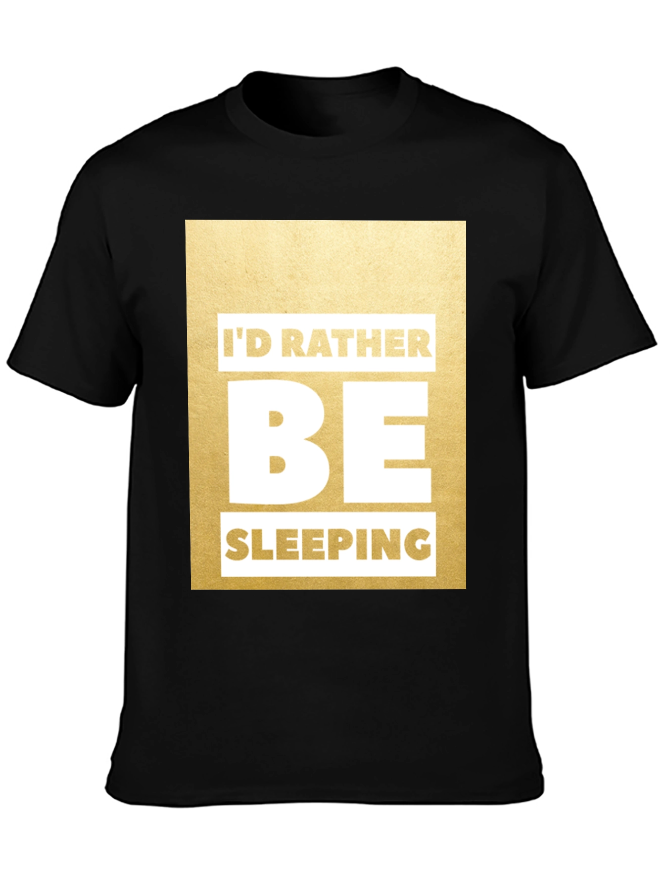 Funny Id Rather Be Sleeping Graphic Tee