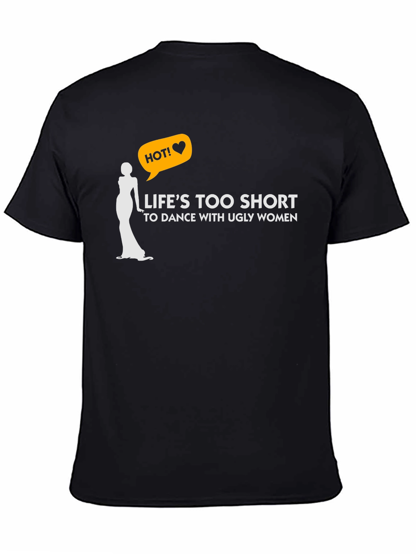 Lifes Too Short Graphic T-Shirt