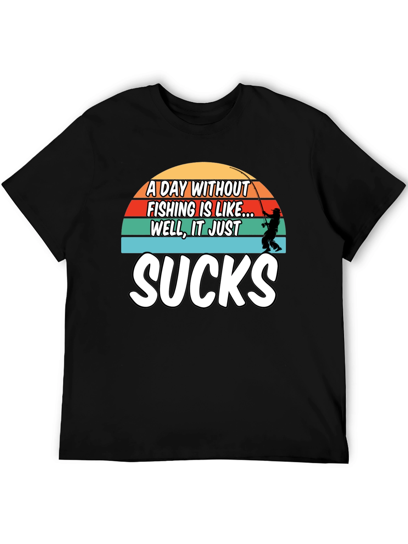 Fishing Sucks T-Shirt