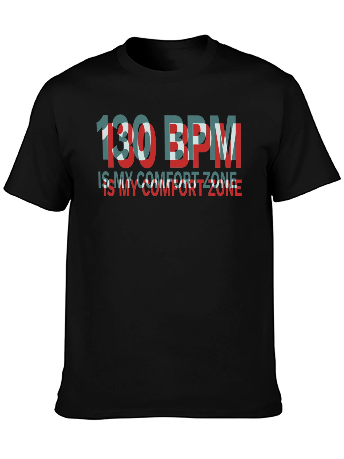 130 BPM Comfort Zone Black T-Shirt