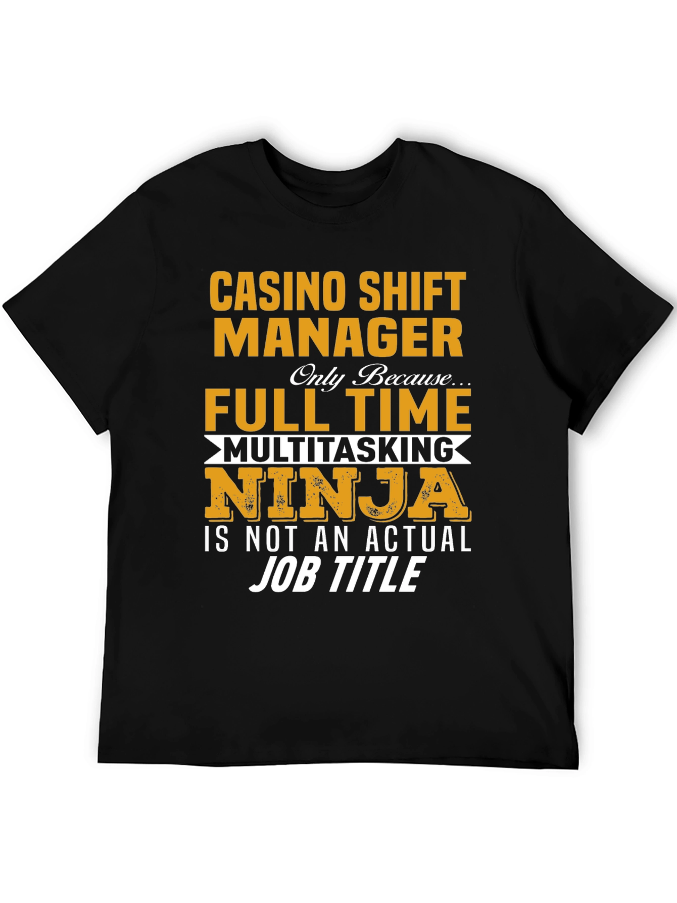 Casino Shift Manager T-Shirt
